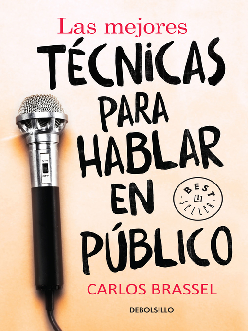 Title details for Las mejores técnicas para hablar en público by Carlos Brassel - Available